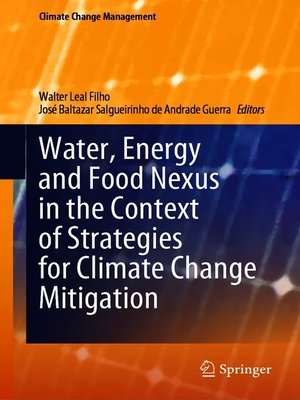 cover image of Water, Energy and Food Nexus in the Context of Strategies for Climate Change Mitigation